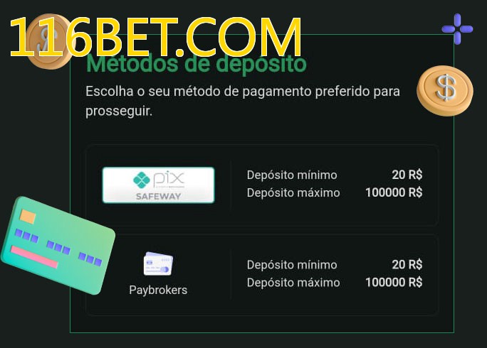 O cassino 116BET.COMbet oferece uma grande variedade de métodos de pagamento