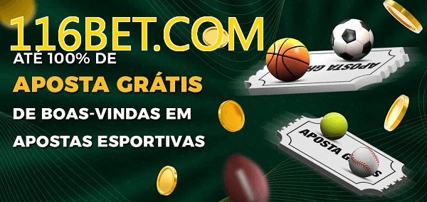 116BET.COMbet Ate 100% de Aposta Gratis